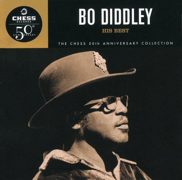 Bo Diddley - THE CHESS 50TH ANNIVERSARY COLLECTION - Zortam Music