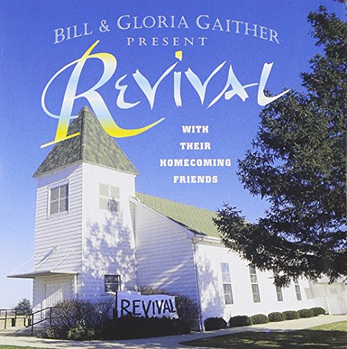 Bill Gaither - Revival - Zortam Music