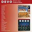 Oh No It's Devo / Freedom of Choice