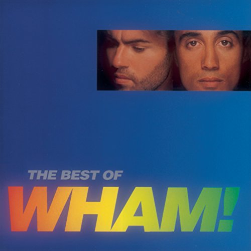 Wham - WHAM!   If You Were There/The Best Of Wham! - Zortam Music