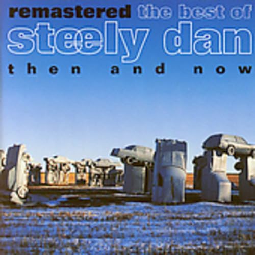 Steely Dan - Then And Now (The Best of) - Zortam Music