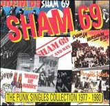 The Punk Singles Collection 1977-1980 by Sham 69