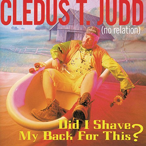 CLEDUS T JUDD - First Redneck On The Internet Lyrics - Zortam Music