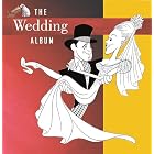 The Wedding Album by Johann Sebastian Bach, Hector Berlioz, Johannes Brahms