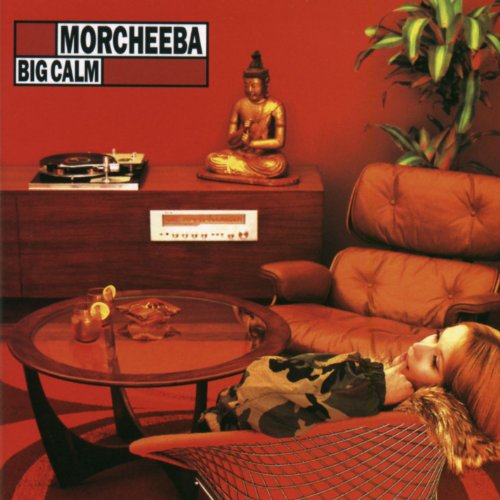 Morcheeba - Big Calm - Zortam Music