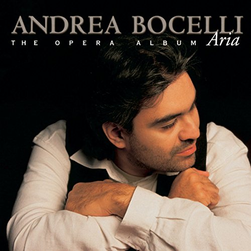 Andrea Bocelli - Aria: The Opera Album - Zortam Music