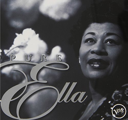 Ella Fitzgerald - Pure Ella_  The Very Best of Ella Fitzgerald - Zortam Music