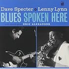 Blues Spoken Here by Dave Specter, Lenny Lynn, Eric Alexander