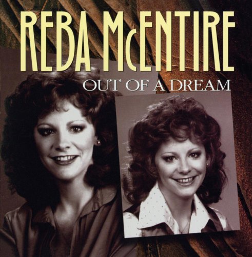 Reba McEntire - Out Of A Dream - Zortam Music