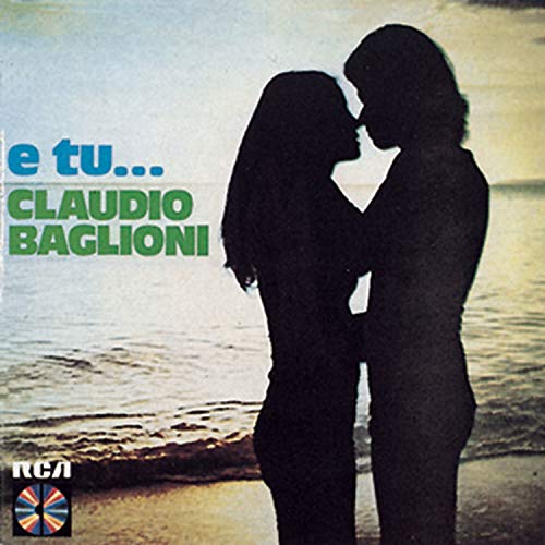 Claudio Baglioni - E Tu... - Zortam Music