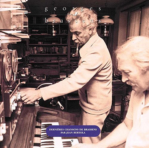 Les Dernieres Chansons de Georges Brassens
