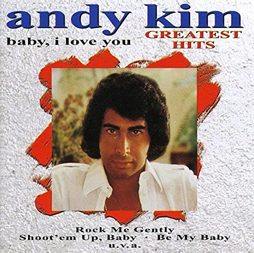 ANDY KIM - Baby,I Love You-Greatest Hits - Zortam Music