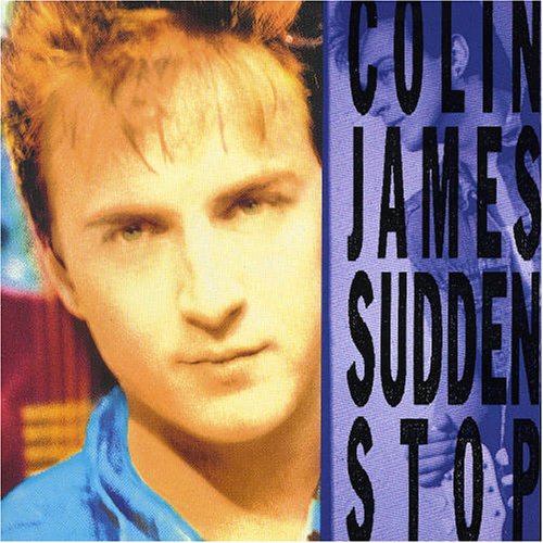 Colin James - Sudden Stop Lyrics - Zortam Music