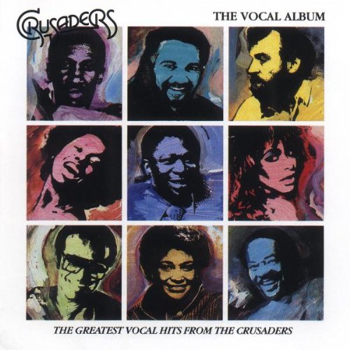 The Crusaders - Vocal Album - Zortam Music