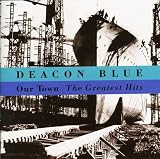 Our Town by Deacon Blue