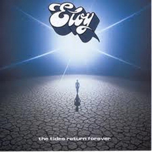Eloy - The Tides Return Forever - Zortam Music