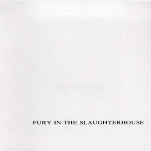 Fury in the Slaughterhouse - Fury In The Slaughterhouse (Th - Zortam Music