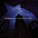 Andromeda Heights by Prefab Sprout