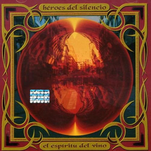 Heroes del Silencio - El Espiritu del Vino - Zortam Music