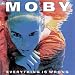 Moby - Everything Is Wrong : DJ Mix Album
