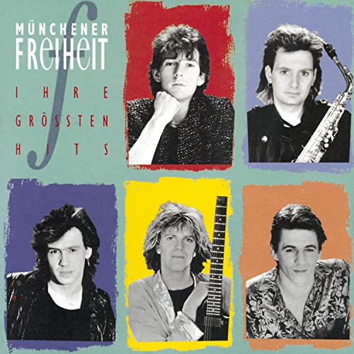 Muenchner Freiheit - Greatest Hits