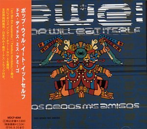 Pop Will Eat Itself - Dos Dedos Mis Amigos - Zortam Music