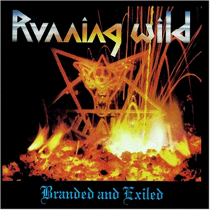 Running Wild - Branded and exiled - Zortam Music