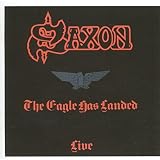 Eagle Has Landed by Saxon

