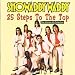 Twenty Five Steps to the Top