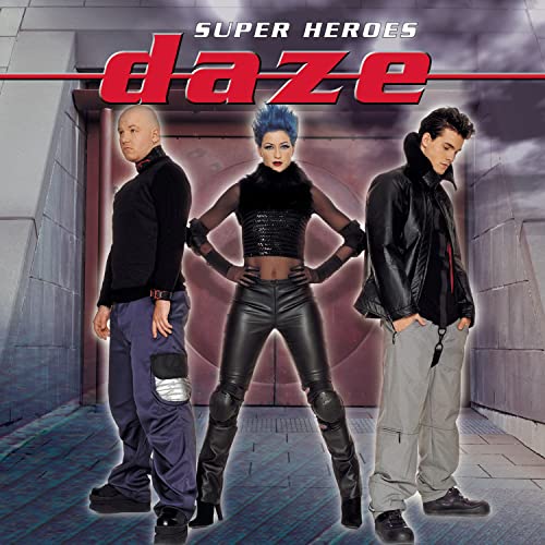 Daze - Super Heroes [Sony] - Zortam Music