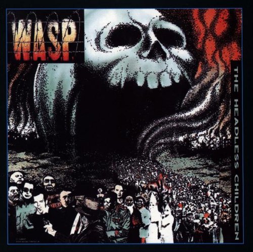 W.A.S.P. - The Headless Children - Zortam Music