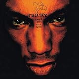 Angels With Dirty Faces by Tricky
