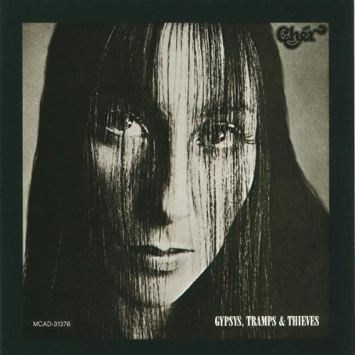 Cher - Gypsys, Tramps & Thieves - Zortam Music