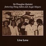 Live Love Live Import by The Sir Douglas Quintet
