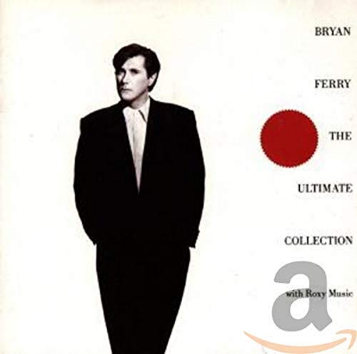 Ferry, Bryan - The Ultimate Collection - Zortam Music