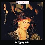 Bridge of Spies by T'Pau