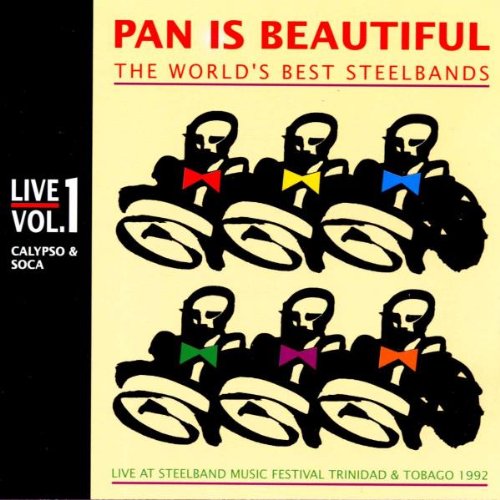 Pan Is Beautiful V.1 (Calypso & Soca)