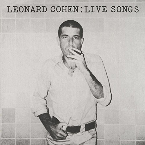 Leonard Cohen - Live Songs - Zortam Music