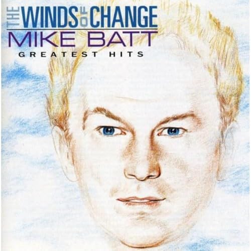 Mike Batt - The Wind Of Change - The Greatest Hits - Zortam Music