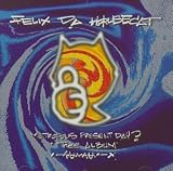 Metroplis Present Day? Thee Album! by Felix Da Housecat