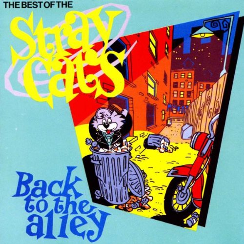 STRAY CATS - Best Of The Stray Cats - Back To The Alley - Zortam Music