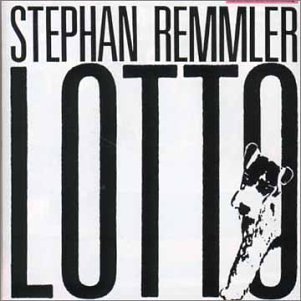 Stephan Remmler - Lotto - Zortam Music