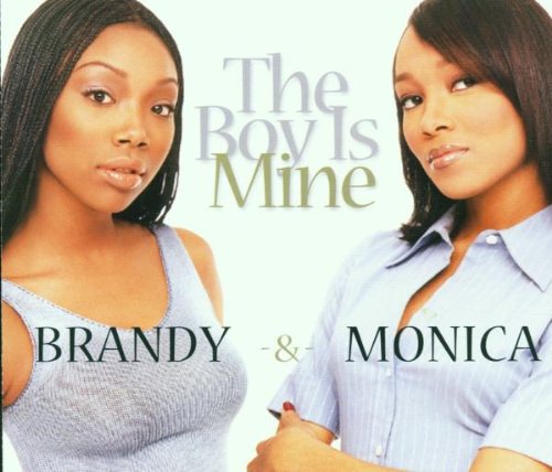 Brandy & Monica - The Boy Is Mine - Zortam Music