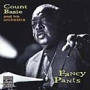 Fancy Pants by Count Basie
