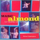 Twelve Years of Tears [LIVE] by Marc Almond