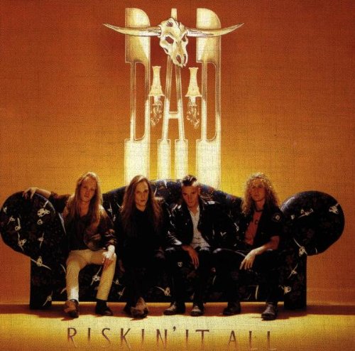 D:A:D - Riskin