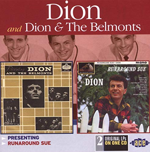Dion and the Belmonts - Presenting Dion & the Belmonts/Runaround Sue - Zortam Music