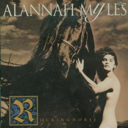 Alannah Myles - Rockinghorse Lyrics - Zortam Music