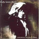 Coincidence and Likely Stories by Buffy Sainte-Marie