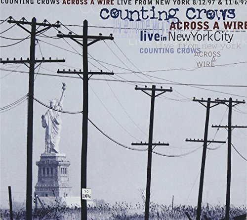 Counting Crows - Across A Wire: Live In New York City - Zortam Music